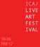 ICA/ LIVE ART FEST IVAL FEB 17
