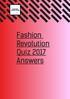 NAME / TEAM NAME: 1. Fashion Revolution Quiz 2017 Answers