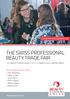 THE SWISS PROFESSIONAL BEAUTY TRADE FAIR EXHIBITOR DOCUMENTATION.  24 TH BEAUTY FORUM SWISS 3 RD + 4 TH MARCH 2018 MESSE ZÜRICH