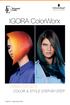 IGORA ColorWorx COLOR & STYLE STEP-BY-STEP. Together. A passion for hair