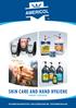 SKIN CARE AND HAND HYGIENE PRODUCT CATALOGUE PRE-WORK SKIN PROTECTION SKIN CLEANING AND CARE AFTER-WORK SKIN CARE