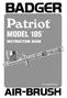 Patriot MODEL 105 INSTRUCTION BOOK. U.S. Patent #5,779,157