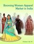About the Report. Booming Women Apparel Market in India