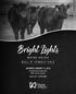 Bright Lights M A I N E - A N J O U B U L L & F E M A L E S A L E. SATURDAY, JANUARY 13, 2018 Livestock Center Auction Arena NWSS Denver, Colorado