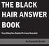 THE BLACK HAIR ANSWER BOOK