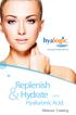 Leading the Way with HA. & Replenish. Hydrate with. Hyaluronic Acid. Skincare Catalog