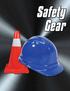 Safety Gear. Safety Fence Description Safety Fence Safety Fence. Caution and Danger Flagging. Safety Cones