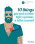 10 things. you need to know before you have a tattoo removed. Free ebook