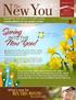 Spring. New You! In support of the Canadian Cancer Society, we d like to recognize MEN THIS MONTH? INTO THE. What s new for