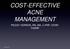 COST-EFFECTIVE ACNE MANAGEMENT PEGGY VERNON, RN, MA, C-PNP, DCNP, FAANP