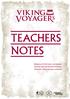 TEACHERS NOTES. Background information summarised from the National Maritime Museum Cornwall s Viking Voyagers exhibition