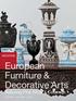 European Furniture & Decorative Arts. featuring Fine Silver & Ceramics. Sale 3115B July 14, 2018 Boston