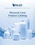Leadership. Service. Flexibility. Success. We re going further. Personal Care Product Catalog