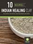 RECIPES for INDIAN HEALING CLAY FACE MASKS, FOOT BATHS, HAIR TREATMENTS AND MORE! Order our products online at: