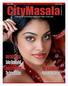 A Lifestyle and Entertainment Magazine for Today s South Asian.