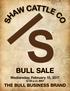 BULL SALE. Wednesday, February 15, :00 p.m. MST THE BULL BUSINESS BRAND
