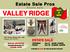 VALLEY RIDGE. Estate Sale Pros ESTATE SALE. E s t a t e S a l e ONLY 2 DAYS SPECIAL INVITATION. 149 Valley Ridge Hts. NW C a l gary, AB T3 B 5 T3