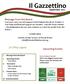 Il Gazzettino. Message from the Board. In this issue: Upcoming Events. September 2017