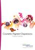 Cosmetic Pigment Dispersions. Global Portfolio. We bring life to products!