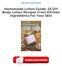 Homemade Lotion Guide: 25 DIY Body Lotion Recipes From Kitchen Ingredients For Your Skin Ebooks Free