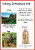 Viking Introduce Me. Althing. Beserker. Bees. A set of information cards about artefacts, people and animals which can be used in a variety of ways.