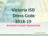 Victoria ISD Dress Code