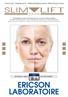 ERICSON LABORATOIRE FACIAL THERAPY. PROFESSIONAL PROTOCOLE SLIMMING AND LIFTING DUAL FACIAL TREATMENT