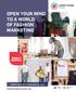 OPEN YOUR MIND TO A WORLD OF FASHION MARKETING