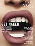 GET NAKED NUDE SHADES FOR LIPS NEW SHADES! PORE NO MORE TWO LIPS ROCK ON GOOD NEWS NEW! PORE PERFECTING PEEL OFF MASK