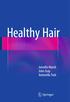 Healthy Hair. Jennifer Marsh John Gray Antonella Tosti