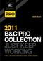 B&C PRO COLLECTION JUST KEEP WORKING T-SHIRTS / POLO SHIRTS / SWEATSHIRTS / FLEECES / JACKETS / TROUSERS