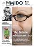 The future. of optometrists. Color and rhinestones for the winter pg. 5. Eyewear trends 2015 The beautiful and the damned pg. 4