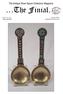 The Antique Silver Spoon Collectors Magazine. ISSN X Volume 26/01 Where Sold 8.50 September/October 2015
