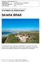 SKARA BRAE HISTORIC ENVIRONMENT SCOTLAND STATEMENT OF SIGNIFICANCE. Property in Care (PIC) ID: PIC314