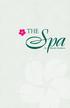 Whether you are choosing a spa package as. a gift for a friend or taking a little time for. yourself: the Spa has a soothing offering just