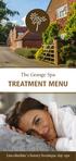 The Grange Spa. treatment menu. Lincolnshire s luxury boutique day spa