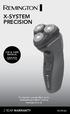 X-SYSTEM PRECISION 2 YEAR WARRANTY R3151AU USE & CARE MANUAL. To register your product go to remington-products.com.au remington.co.