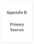 Appendix B: Primary Sources
