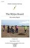Wiltshire Archaeology Field Group. The Wylye Hoard. Excavation Report. Report Number: