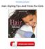 Read & Download (PDF Kindle) Hair: Styling Tips And Tricks For Girls