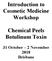 Introduction to Cosmetic Medicine Workshop. Chemical Peels Botulinum Toxin. 31 October 2 November 2018 Brisbane