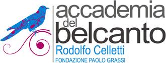 Accademia del Belcanto Rodolfo Celletti Study workshops and work-experience: technique, style, and performance of Italian Belcanto ACADEMIC YEAR 2013 Call for subscriptions STRUCTURE AND AIMS OF THE