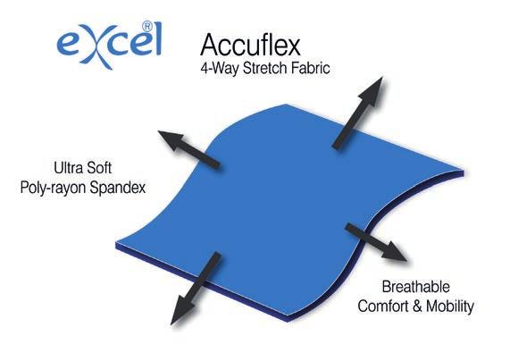 Excel Accuflex Excel Accuflex 4-Way Stretch Fabric As a health care professional, the last thing you want to think about is how well your uniform will fit and move during your work shift.