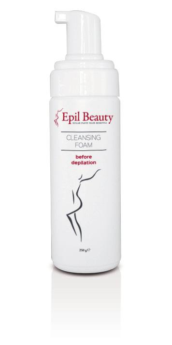 EPIL BEAUTY - PRODUCTS EPIL BEAUTY - PRODUCTS CLEANSING FOAM BEFORE DEPILATION This gentle foam is recommended for skin cleansing before the depilation procedure.