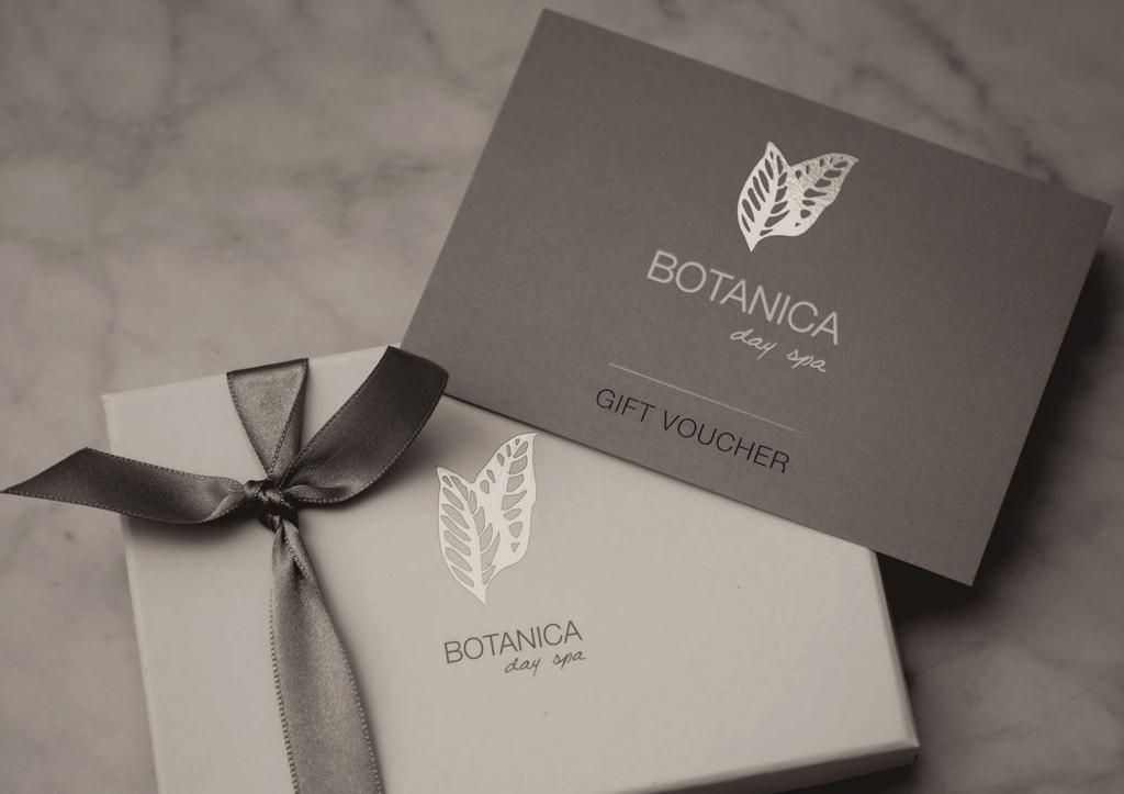 BOTANICA gift vouchers Give the gift of luxury in a tranquil botanical retreat.