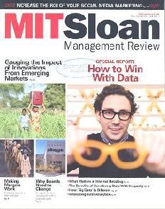 MIT Sloan Management Review Publisher: MIT Sloan School of Management, USA Issue/Year: Fall 2012 Brief: Special report- How to win with