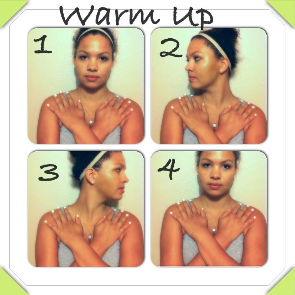 Warm UP 1. Sit or stand tall, back straight and cross arms so that hands are on opposite shoulders. 2. Take a deep inhale. 3. Exhale; look right as far as you can. Inhale, back to center. 4.