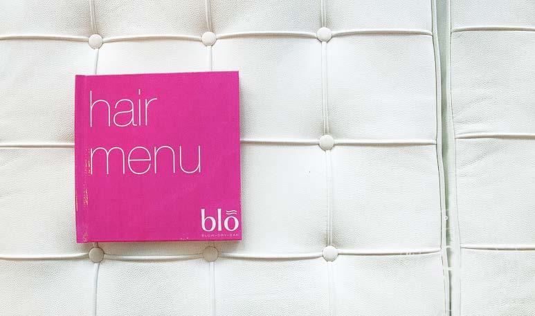 the blo concept you re not cheating on your hairdresser Blo is North America s Original Blow Dry Bar. Scissors are verboten. Dye, ditto. No cuts, no color: Just WASH BLOW GO.
