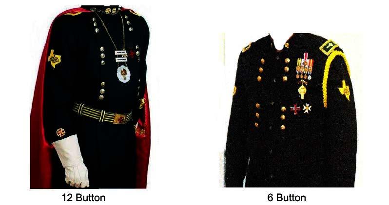 Uniform: Dress Uniform (Frock Coat/Short Coat):The Dress Uniform is a black frock coat or regular black suit coat (or nehru style stand up collar) with two rows of gold Knights Templar Buttons.