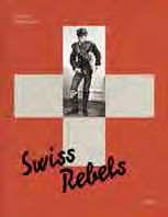 Karlheinz Weinberger: Swiss Rebels Edited by Esther Woerdehoff, Patrik Schedler. Text by François Cheval, Daniela Janser, Patrik Schedler.